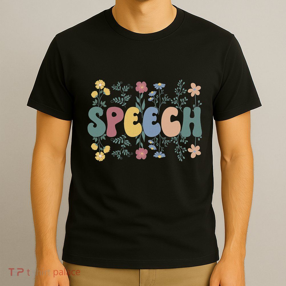 Speech Therapists Speech Language Pathologist Slp T-Shirt
