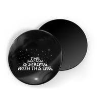 Sarcastic The Sarcasm Is Strong With This One Magnet