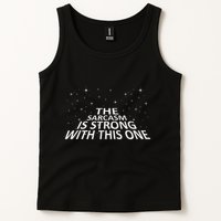 Sarcastic The Sarcasm Is Strong With This One Tank Top