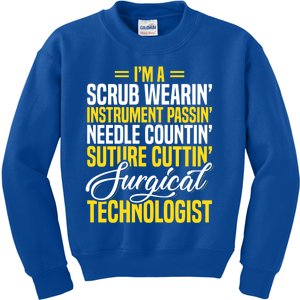 Surgical Technologist Scrub Tech Surg Technician Funny Gift Kids Sweatshirt