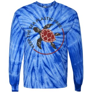 Save The Sea Turtles Keep The Oceans Plastic Free Marine Gift Tie-Dye Long Sleeve Shirt