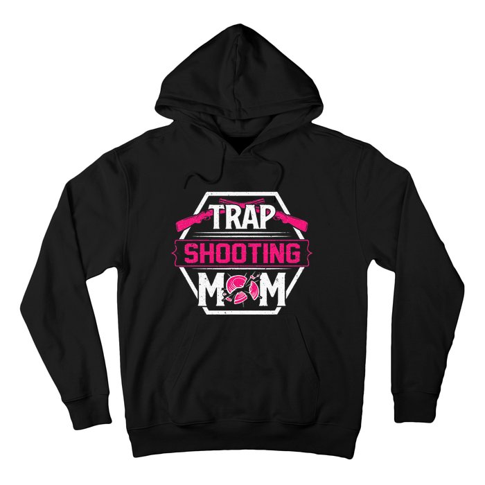 Skeet Trap Shooting Mom funny sport Mother's Day Hoodie