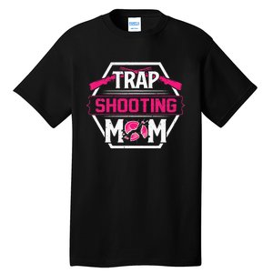 Skeet Trap Shooting Mom funny sport Mother's Day Tall T-Shirt