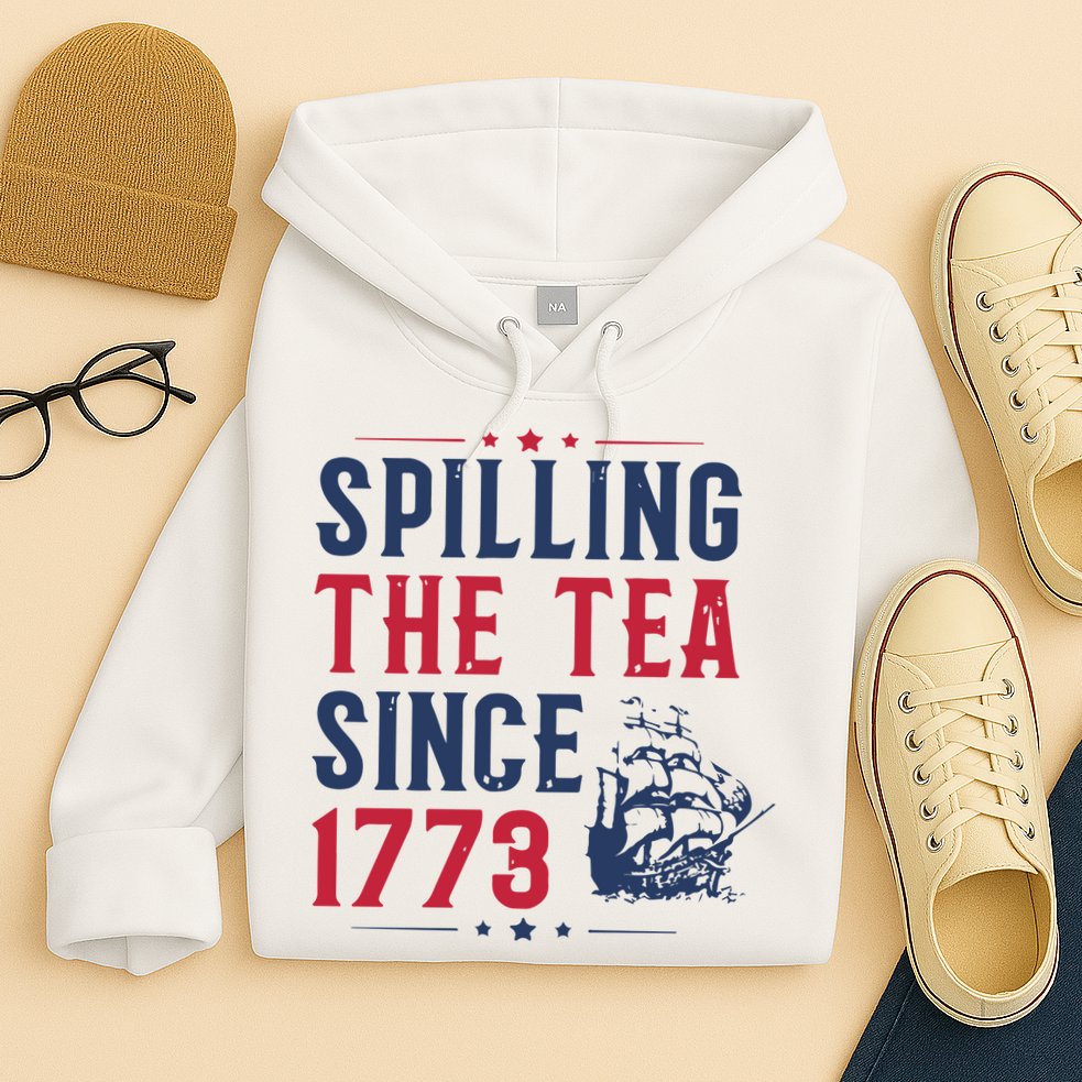 Spilling The Tea Since 1773 History Teacher Gift Funny History Teacher Hoodie