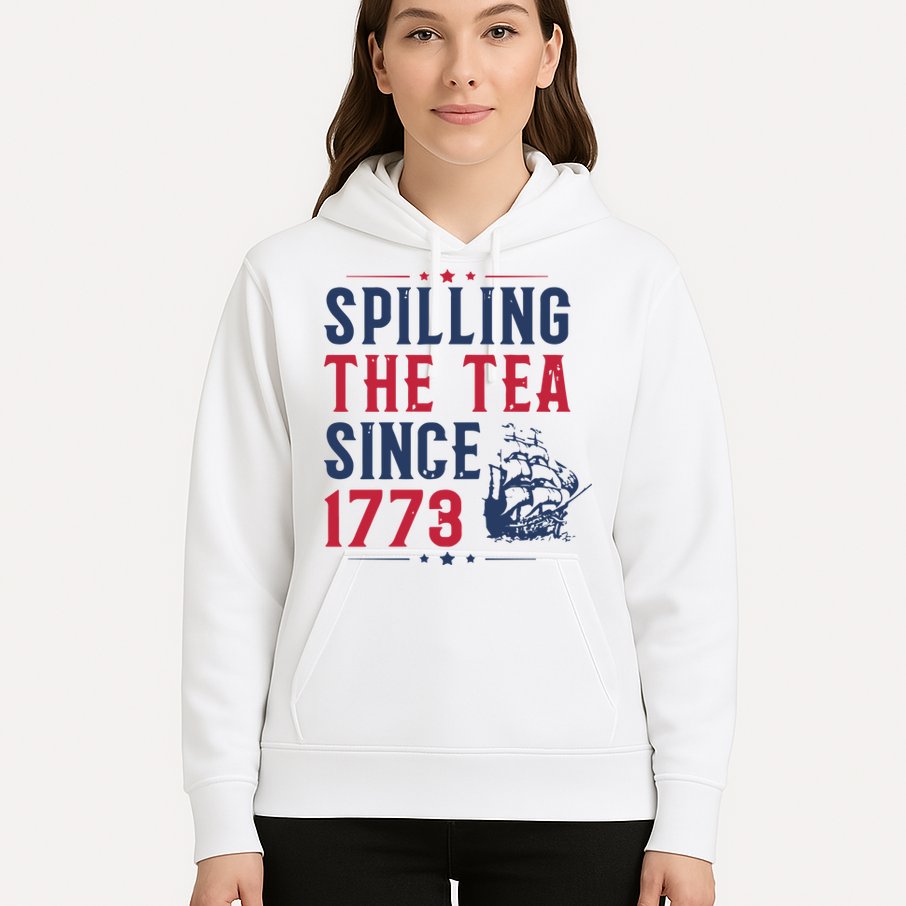 Spilling The Tea Since 1773 History Teacher Gift Funny History Teacher Hoodie