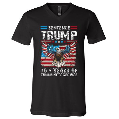 Sentence Trump To 4 Years Of Community Service Trump 2024 V-Neck T-Shirt