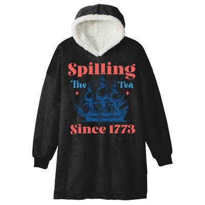 Spilling The Tea Since 1773 Hooded Wearable Blanket