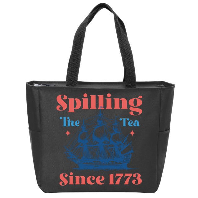 Spilling The Tea Since 1773 Zip Tote Bag