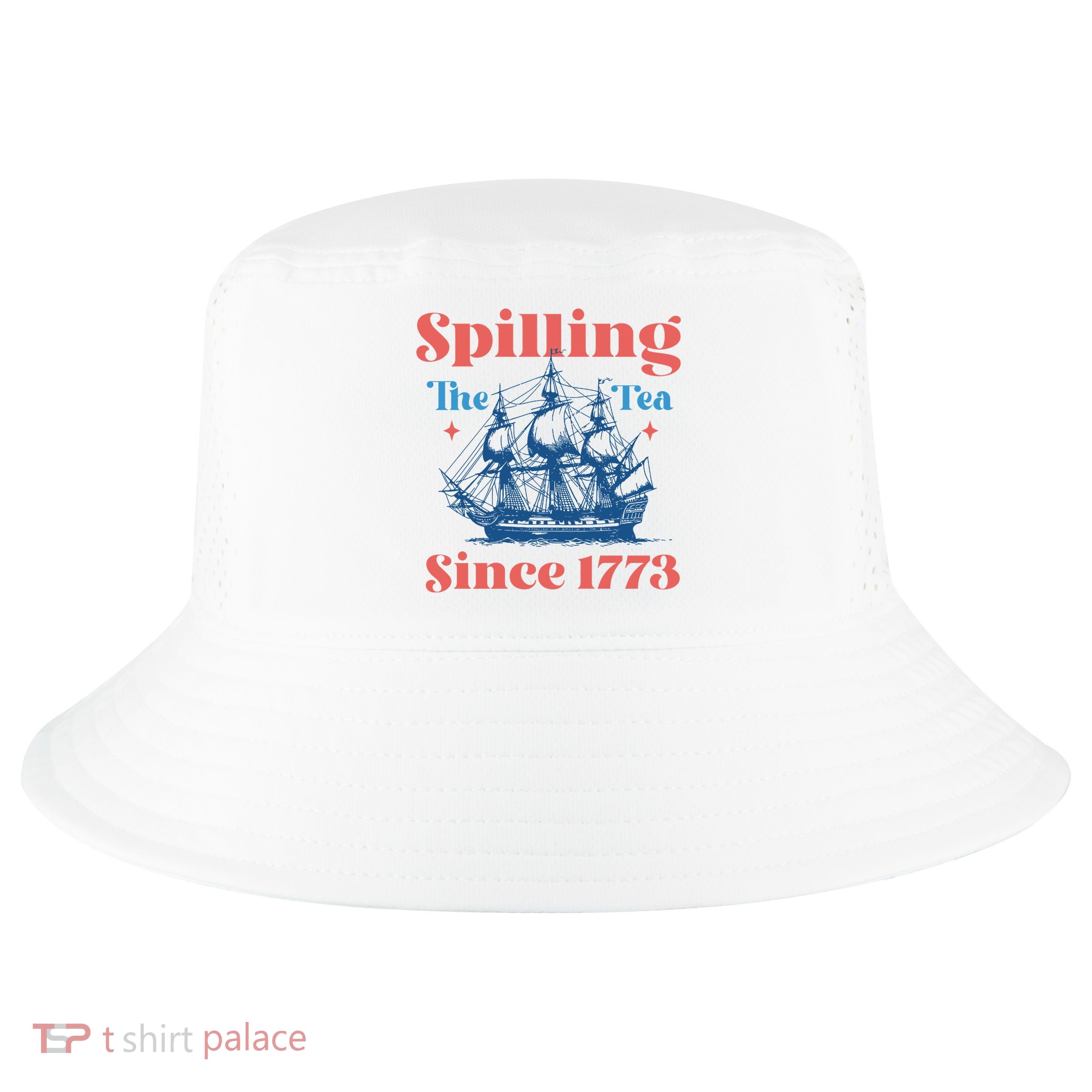 Spilling The Tea Since 1773 Cool Comfort Performance Bucket Hat