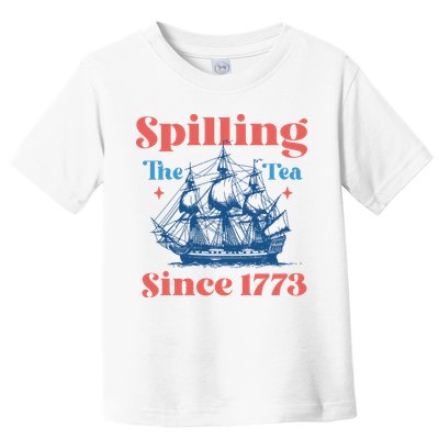 Spilling The Tea Since 1773 Toddler T-Shirt