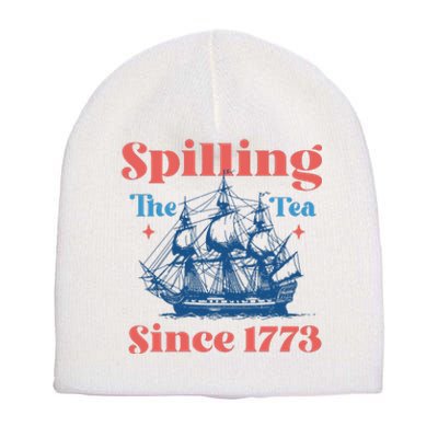 Spilling The Tea Since 1773 Short Acrylic Beanie