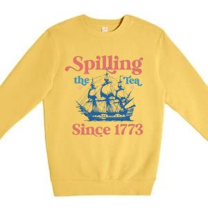 Spilling The Tea Since 1773 Premium Crewneck Sweatshirt