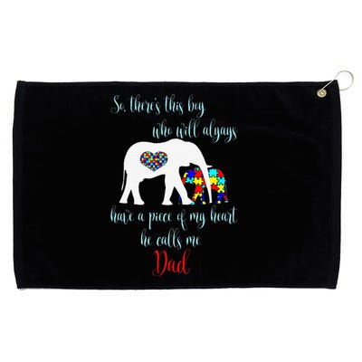 So There's This Calls Me Dad Autism Father Grommeted Golf Towel