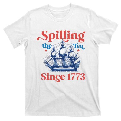 Spilling The Tea Since 1773 4th Of July T-Shirt