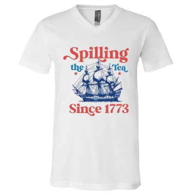 Spilling The Tea Since 1773 4th Of July V-Neck T-Shirt