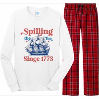 Spilling The Tea Since 1773 4th Of July Long Sleeve Pajama Set