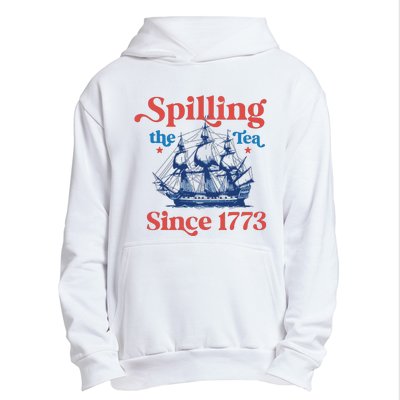 Spilling The Tea Since 1773 4th Of July Urban Pullover Hoodie