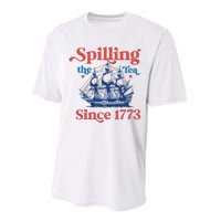 Spilling The Tea Since 1773 4th Of July Performance Sprint T-Shirt