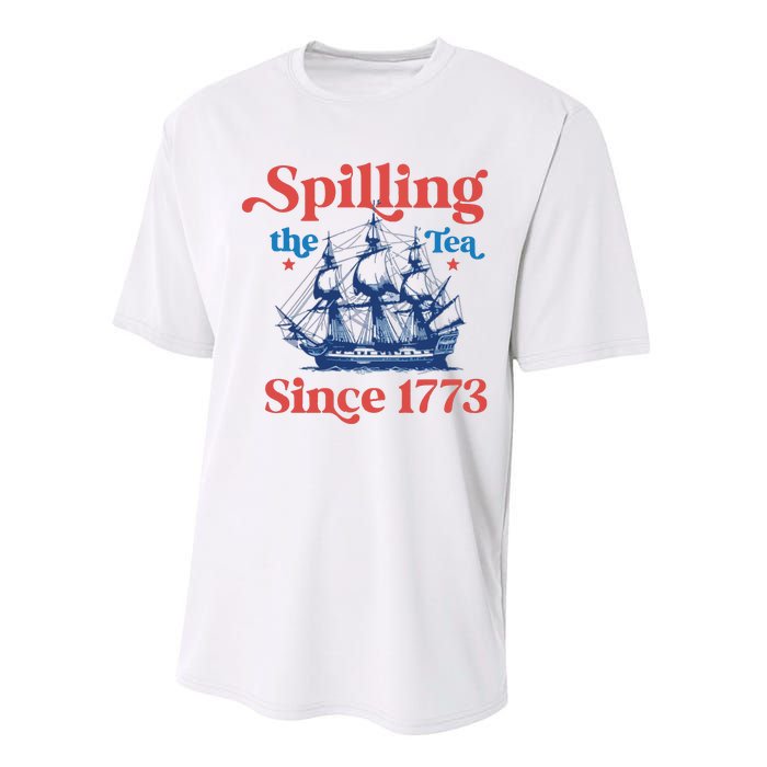 Spilling The Tea Since 1773 4th Of July Performance Sprint T-Shirt