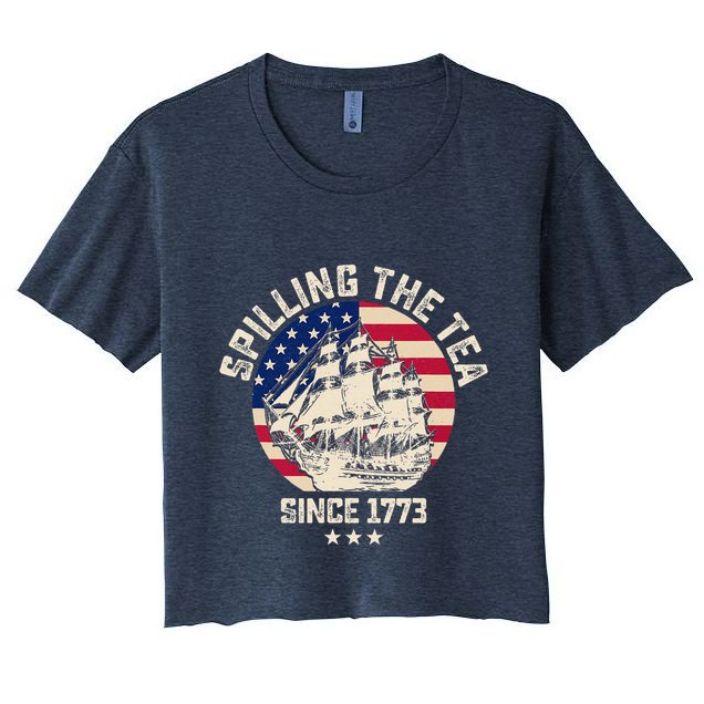 Spilling The Tea Since 1773 Vintage 4th Of July Usa History Crop Top