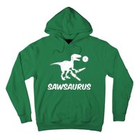 Sawsaurus TRex Tyrannosaurus Rex Funny Hoodie