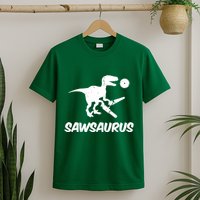 Sawsaurus TRex Tyrannosaurus Rex Funny T-Shirt