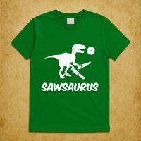 Sawsaurus TRex Tyrannosaurus Rex Funny T-Shirt