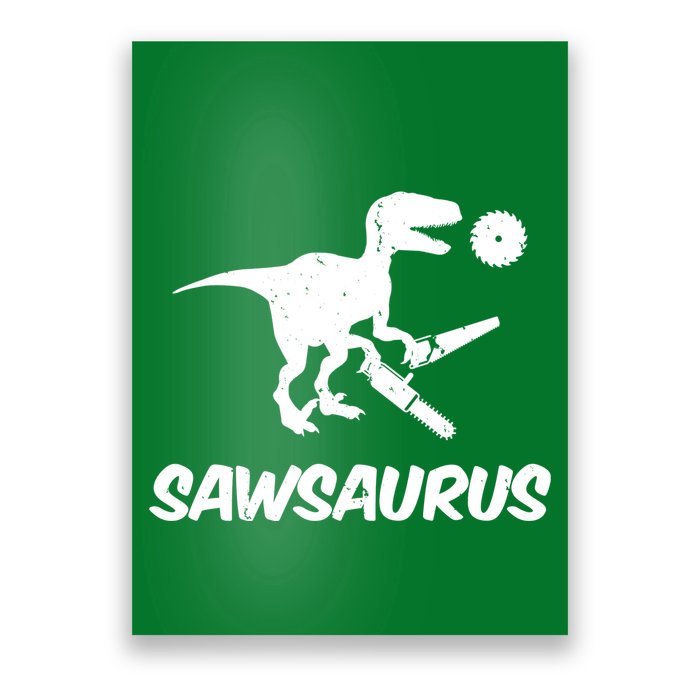 Sawsaurus TRex Tyrannosaurus Rex Funny Poster