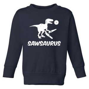 Sawsaurus TRex Tyrannosaurus Rex Funny Toddler Sweatshirt