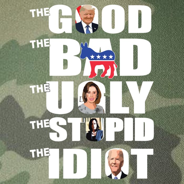 Support Trump The Good The Bad The Ugly The Stupid The Idiot Legacy Tie Dye Trucker Hat