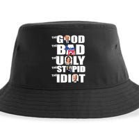 Support Trump The Good The Bad The Ugly The Stupid The Idiot Sustainable Bucket Hat