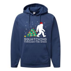 Squatching Through The Snow Bigfoot Christmas Sasquatch Gift Performance Fleece Hoodie