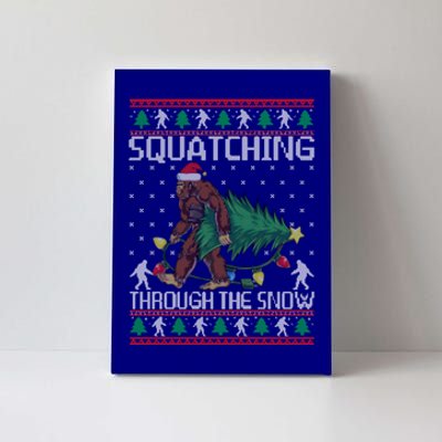 Squatching Through The Snow Bigfoot Lovers Christmas Meaningful Gift Canvas