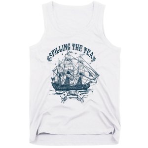 Spilling The Tea Since 1773 America Freedom Tank Top