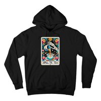 Spill The Tea Funny Tarot Card Sarcastic Skeleton Hoodie