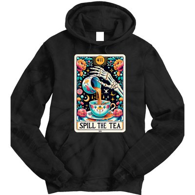 Spill The Tea Funny Tarot Card Sarcastic Skeleton Tie Dye Hoodie