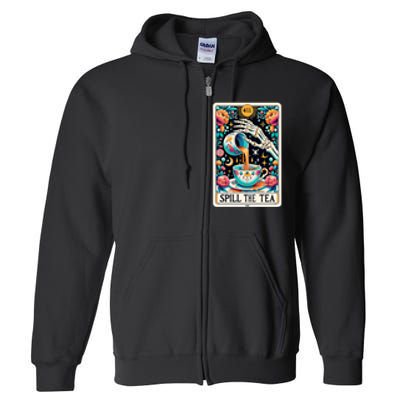 Spill The Tea Funny Tarot Card Sarcastic Skeleton Full Zip Hoodie