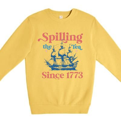 Spilling The Tea Since 1773 Premium Crewneck Sweatshirt