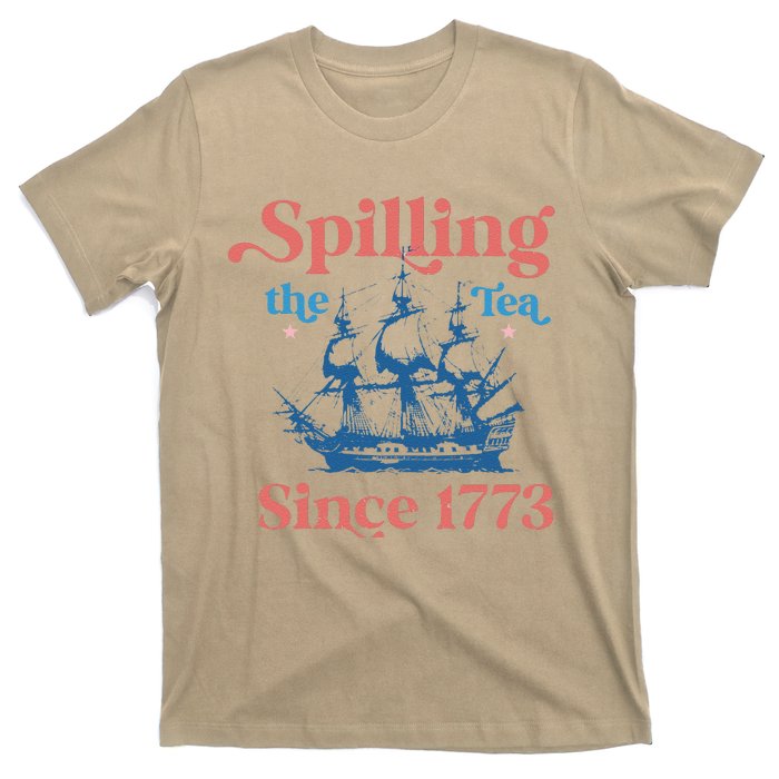 Spilling The Tea Since 1773 T-Shirt