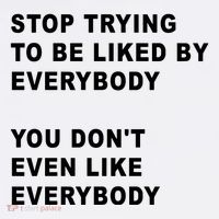 Stop Trying To Be Liked By Everybody You Don’T Even Like Everybody Full Zip Hoodie