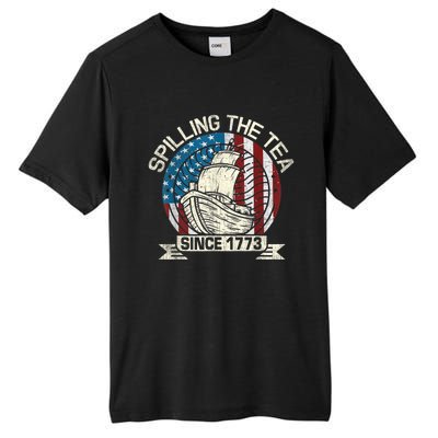 Spilling The Tea Since 1773 Patriotic Tea Party July 4th Tall Fusion ChromaSoft Performance T-Shirt