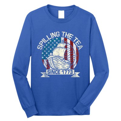 Spilling The Tea Since 1773 Patriotic Tea Party July 4th Long Sleeve Shirt