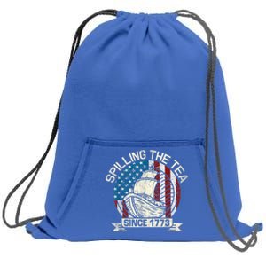 Spilling The Tea Since 1773 Patriotic Tea Party July 4th Sweatshirt Cinch Pack Bag