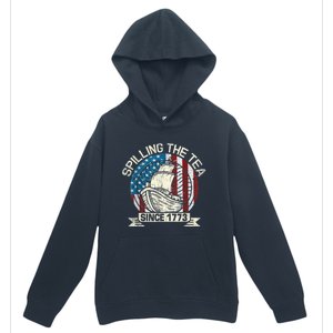 Spilling The Tea Since 1773 Patriotic Tea Party July 4th Urban Pullover Hoodie