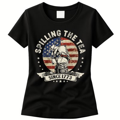 Spilling The Tea 1773 4th Of July Womens T-Shirt