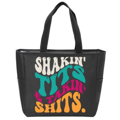 Shakin Tits & Takin Shits Funny Quotes Zip Tote Bag