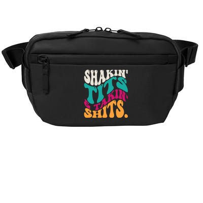 Shakin Tits & Takin Shits Funny Quotes Crossbody Pack