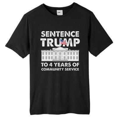 Sentence Trump To 4 Years Of Community Service Trump Tall Fusion ChromaSoft Performance T-Shirt