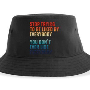 Stop Trying To Be Liked By Everybody Sustainable Bucket Hat