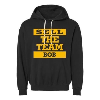 Sell The Team Bob Garment-Dyed Fleece Hoodie